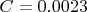 $C = 0.0023$
