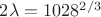 $2\lambda=1028^{2/3}$