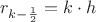 $r_{k-{1\over2}}=k\cdot h$
