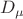 $D_{\mu}$
