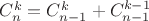 $C_n^k=C_{n-1}^k+C_{n-1}^{k-1}$