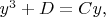 $y^3+D=Cy,$