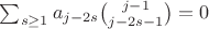 $\sum_{s \ge 1} a_{j-2s} \binom{j-1}{j-2s-1} = 0$ $\sum_{s \ge 1} a_{j-2s} \binom{j-1}{j-2s-1} = 0$
