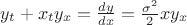 ${y_t} + {x_t}{y_x} = \frac{dy}{dx} = \frac{\sigma^2}{2}xy_x$