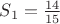 $S_1=\frac{14}{15}$