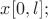 $x[0,l];$