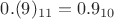 $0.(9)_{11}=0.9_{10}$