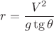 $$r=\frac{V^2}{g \tg \theta}$$