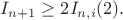 $I_{n+1}\geq 2I_{n,i}  \eqno (2).$