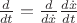 $\frac{d}{dt}=\frac{d}{d\dot{x}}\frac{d\dot{x}}{dt}$