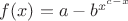 $ f(x)= a-b^{x^{c-x}}$