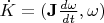 $\[\dot K = ({\bf{J}}\frac{{d{\bf{\omega }}}}{{dt}},{\bf{\omega }})\]$
