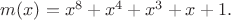 $m(x) = x^8 + x^4 + x^3 + x + 1.$