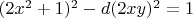 $(2x^2+1)^2-d(2xy)^2=1$