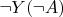 $\neg Y(\neg A)$