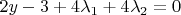 $2y-3 +4\lambda_1 + 4\lambda_2 =0$