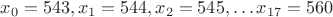 $x_0=543 нанометра , x_1 = 544,x_2 = 545,\dots x_{17}= 560 нанометров$