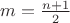 $m=\frac {n+1}{2}$