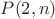 $P(2,n)$