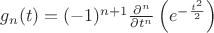 $g_{n}(t)=(-1)^{n+1}\frac{\partial^{n}}{\partial t^{n}}\left(e^{-\frac{t^{2}}{2}}\right)$