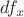 $df_x$