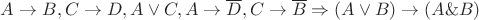 $ A \rightarrow B, C\rightarrow D, A \vee C, A \rightarrow \overline{D}, C \rightarrow \overline{B} \Rightarrow (A \vee B) \rightarrow (A \& B)$