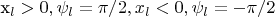 x_l>0,\psi_l=\pi/2,x_l<0,\psi_l=-\pi/2$