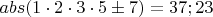 $abs(1\cdot2\cdot3\cdot5 \pm 7) = 37; 23$