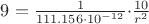$9=\frac{1}{111.156\cdot10^{-12}}$\cdot \frac{10}{r^2}$
