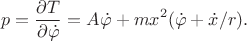 $$p=\frac{\partial T}{\partial\dot\varphi}=A\dot\varphi+mx^2(\dot\varphi+\dot x/r).$$