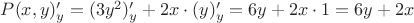 $P(x,y)'_y = (3y^2)'_y+2x\cdot (y)'_y  = 6y+2x\cdot 1 = 6y+2x$