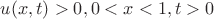 $u(x,t)>0, 0<x<1, t>0$