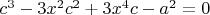 $c^3-3 x^2 c^2+3 x^4 c-a^2=0$