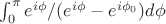 $\int_{0}^{\pi} e^{i\phi}/(e^{i\phi}-e^{i\phi_0})d\phi$