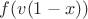 $f(v(1-x))$