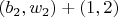 $(b_2, w_2)+(1, 2)$