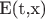 E(t,x)