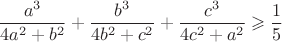$$\frac{a^3}{4a^2+b^2}+\frac{b^3}{4b^2+c^2}+\frac{c^3}{4c^2+a^2}\geqslant\frac{1}{5}$$