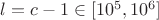 $l=c-1 \in [10^5,10^6]$