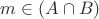 $m\in\left({A\cap{B}}\right)$