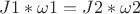 ${J1}*{\omega1} = {J2}*{\omega2}$