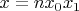 $x=nx_0x_1$
