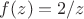 $f(z)=2/z$