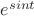 $e^{sint}$ $e^{sint}$