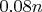 $0.08n$