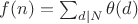 $f(n)=\sum_{d|N}{\theta(d)}$