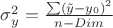 $\sigma^2_y=\frac{\sum (\tilde{y}-y_0)^2}{n-Dim}$