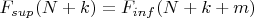 $F_{sup}(N+k)=F_{inf}(N+k+m)$