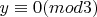 $ y\equiv{0}(mod3) $