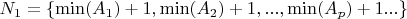 $N_1=\{\min(A_1)+1, \min(A_2)+1,...,\min(A_p)+1...\}$